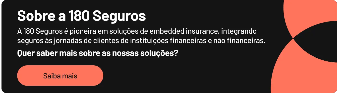 Saiba mais sobre a 180 seguros